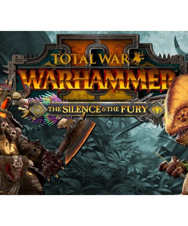 Total War: WARHAMMER II - The Silence & The Fury DLC Steam Key GLOBAL